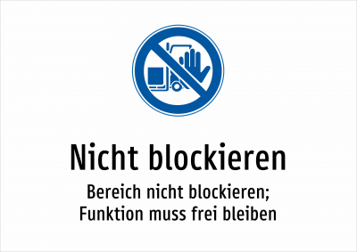 Nicht blockieren - Bereich nicht blockieren; Funktion muss frei bleiben