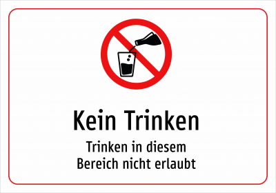 Kein Trinken - Trinken in diesem Bereich nicht erlaubt