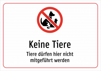 Keine Tiere - Tiere dürfen hier nicht mitgeführt werden