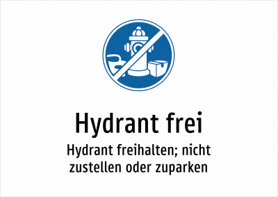 Hydrant frei - Hydrant freihalten; nicht zustellen oder zuparken
