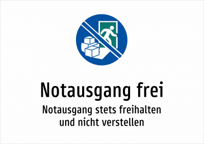 Notausgang frei - Notausgang stets freihalten und nicht verstellen
