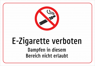 E-Zigarette verboten - Dampfen in diesem Bereich nicht erlaubt