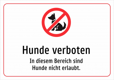 Hunde verboten - In diesem Bereich sind Hunde nicht erlaubt.