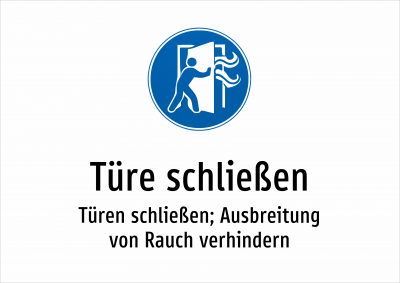 Türe schließen - Türen schließen; Ausbreitung von Rauch verhindern