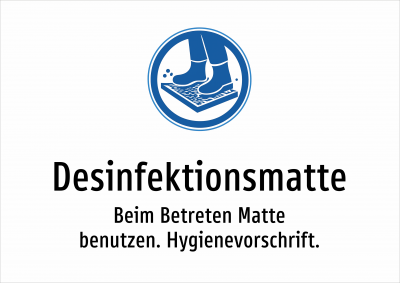 Desinfektionsmatte - Beim Betreten Matte benutzen. Hygienevorschrift.