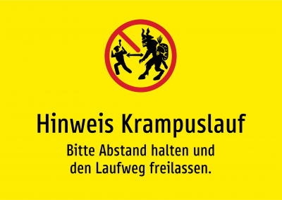 Hinweis Krampuslauf - Bitte Abstand halten und den Laufweg freilassen.
