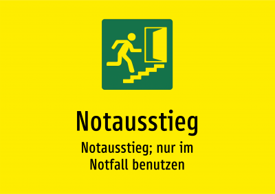 Notausstieg - Notausstieg; nur im Notfall benutzen