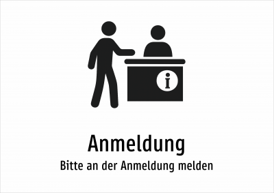 Anmeldung - Bitte an der Anmeldung melden