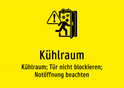 Kühlraum - Kühlraum; Tür nicht blockieren; Notöffnung beachten
