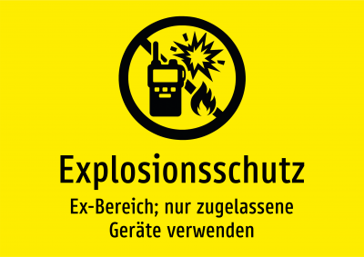 Explosionsschutz - Ex-Bereich; nur zugelassene Geräte verwenden