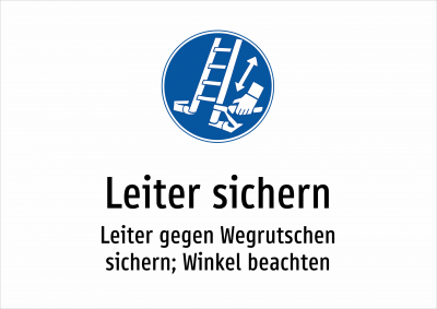 Leiter sichern - Leiter gegen Wegrutschen sichern; Winkel beachten