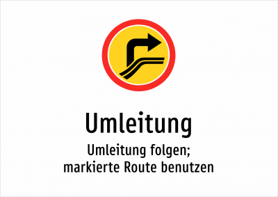 Umleitung - Umleitung folgen; markierte Route benutzen