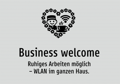 Business welcome - Ruhiges Arbeiten möglich – WLAN im ganzen Haus.