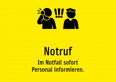 Notruf - Im Notfall sofort Personal informieren.