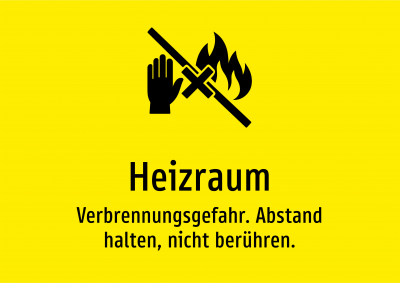 Heizraum - Verbrennungsgefahr. Abstand halten, nicht berühren.