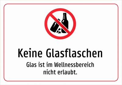 Keine Glasflaschen - Glas ist im Wellnessbereich nicht erlaubt.