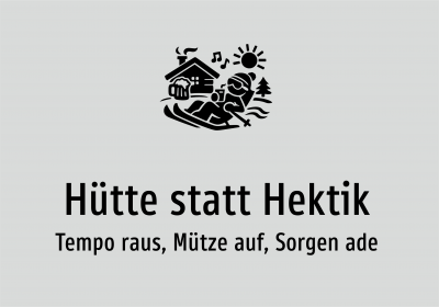 Hütte statt Hektik - Tempo raus, Mütze auf, Sorgen ade