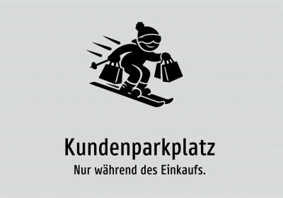 Kundenparkplatz - Nur während des Einkaufs.
