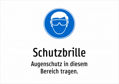 Schutzbrille - Augenschutz in diesem Bereich tragen.