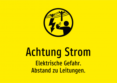 Achtung Strom - Elektrische Gefahr. Abstand zu Leitungen.