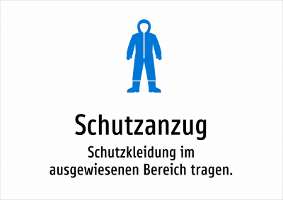 Schutzanzug - Schutzkleidung im ausgewiesenen Bereich tragen.