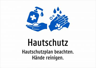 Hautschutz - Hautschutzplan beachten. Hände reinigen.