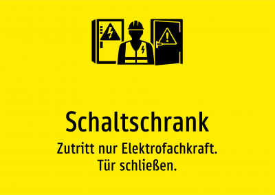 Schaltschrank - Zutritt nur Elektrofachkraft. Tür schließen.