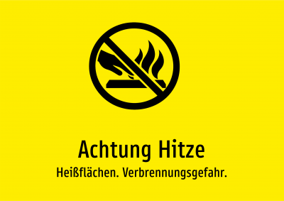 Achtung Hitze - Heißflächen. Verbrennungsgefahr.