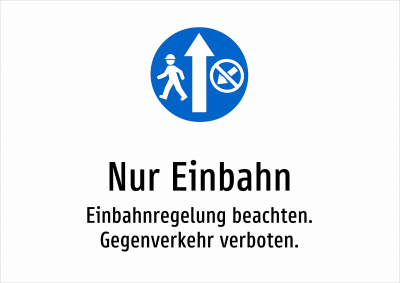Nur Einbahn - Einbahnregelung beachten. Gegenverkehr verboten.