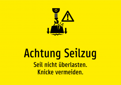 Achtung Seilzug - Seil nicht überlasten. Knicke vermeiden.