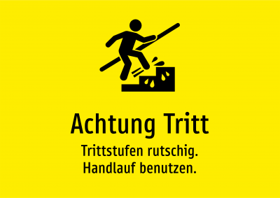 Achtung Tritt - Trittstufen rutschig. Handlauf benutzen.
