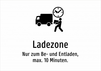 Ladezone - Nur zum Be- und Entladen, max. 10 Minuten.