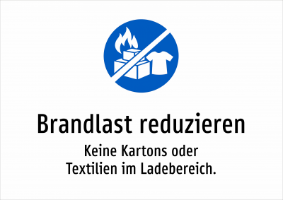 Brandlast reduzieren - Keine Kartons oder Textilien im Ladebereich.