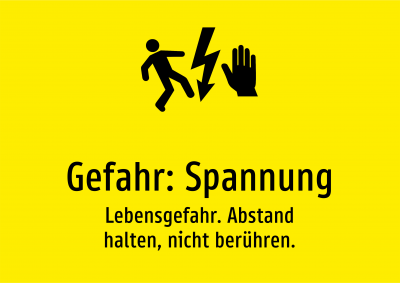 Gefahr: Spannung - Lebensgefahr. Abstand halten, nicht berühren.