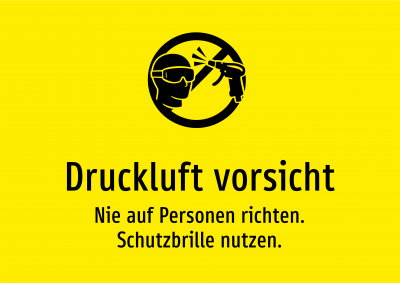 Druckluft vorsicht - Nie auf Personen richten. Schutzbrille nutzen.