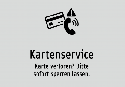 Kartenservice - Karte verloren? Bitte sofort sperren lassen.