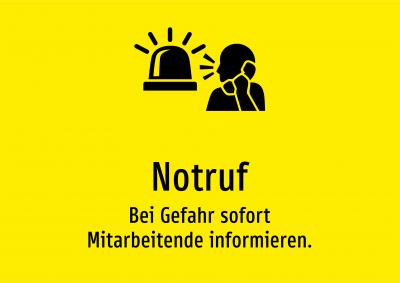 Notruf - Bei Gefahr sofort Mitarbeitende informieren.