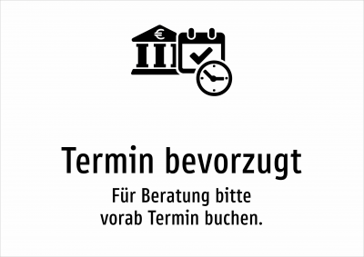 Termin bevorzugt - Für Beratung bitte vorab Termin buchen.