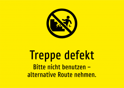 Treppe defekt - Bitte nicht benutzen – alternative Route nehmen.