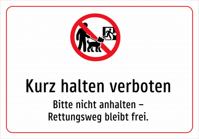 Kurz halten verboten - Bitte nicht anhalten – Rettungsweg bleibt frei.