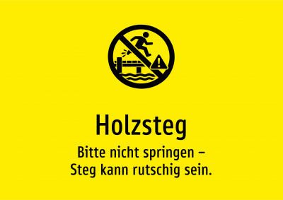 Holzsteg - Bitte nicht springen – Steg kann rutschig sein.