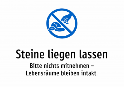 Steine liegen lassen - Bitte nichts mitnehmen – Lebensräume bleiben intakt.