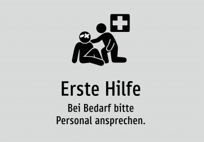 Erste Hilfe - Bei Bedarf bitte Personal ansprechen.