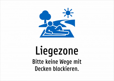 Liegezone - Bitte keine Wege mit Decken blockieren.