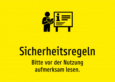 Sicherheitsregeln - Bitte vor der Nutzung aufmerksam lesen.