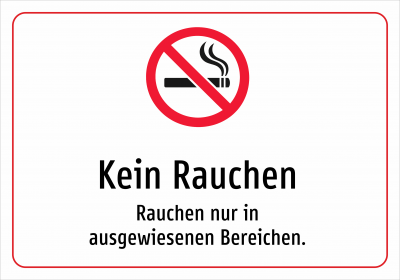 Kein Rauchen - Rauchen nur in ausgewiesenen Bereichen.