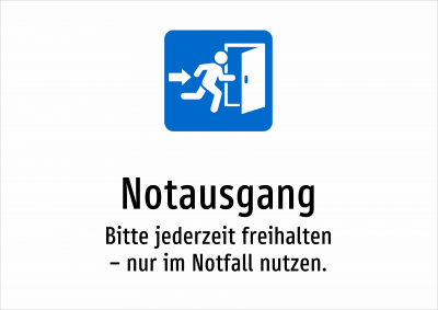 Notausgang - Bitte jederzeit freihalten – nur im Notfall nutzen.