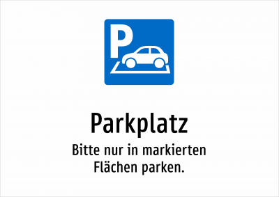 Parkplatz - Bitte nur in markierten Flächen parken.
