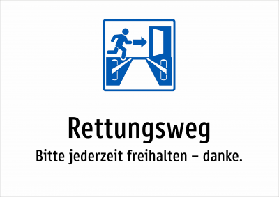 Rettungsweg - Bitte jederzeit freihalten – danke.