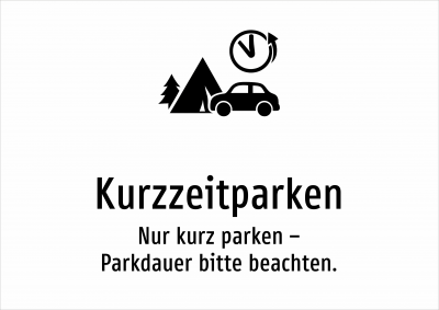 Kurzzeitparken - Nur kurz parken – Parkdauer bitte beachten.